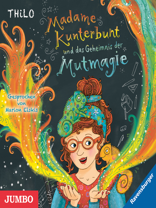 Titeldetails für Madame Kunterbunt und das Geheimnis der Mutmagie [Band 1] nach THiLO - Warteliste